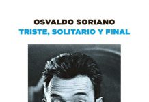 Triste solitario y final, Osvaldo Soriano