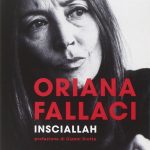 Un assaggio di … Insciallah, Oriana Fallaci