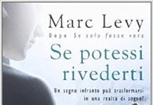 Se potessi rivederti, Marc Levy