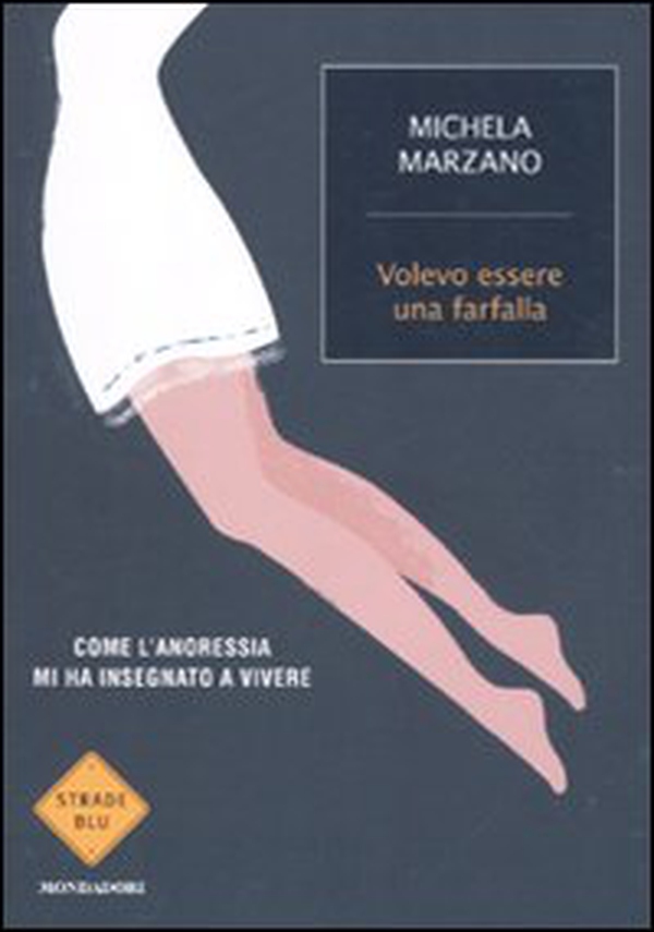 Volevo essere una farfalla, Michela Marzano