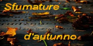Sfumature d'autunno