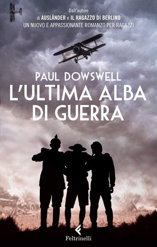 L'ultima alba di guerra, Paul Dowswell