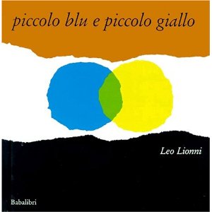 Piccolo Blu e Piccolo Giallo, Leo Lionni - ZeBuk - Il blog per gli  appassionati di lettura