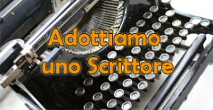 Adottiamo uno scrittore