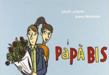 Vietato leggere? I papà bis, Joseph Jacquet, Philippe Dupuy, Charles Berberian
