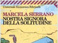 Nostra Signora della solitudine, Marcela Serrano