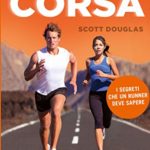 Tutto sulla corsa, Scott Douglas
