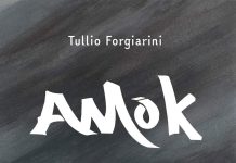 Amok, Tullio Forgiarini