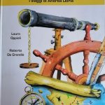 Arrivederci Capitano. I viaggi di Andrea Doria, Laura Oppioli Berilli, Roberto De Grandis