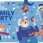 Leggere è un gioco: Family Party. Il gioco della famiglia felice, Alberto Pellai, Barbara Tamborini