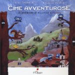 Cime avventurose. Le avventure di Millepiedi e Picchio, Luigi Tabarini Cime avventurose. Le avventure di Millepiedi e Picchio, Luigi Tabarini