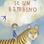 Se un bambino, Davide Musso, Anna Forlati