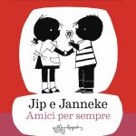Jip e Janneke. Amici per sempre, Annie M.G. Schmidt, Fiep Westendorp