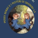 Penny Berry e i misteri di Shangri-La, Lluis Prats, Giada Carboni