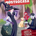 Agenzia Mostrocasa. Quella strega della vicina, Marta Palazzesi