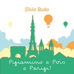 Pigiamino a Pois a Parigi! Silvia Buda