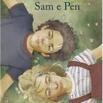 Sam e Pen, Lorenza Farina, Valentina Malgarise