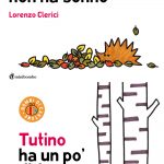 Torna Lorenzo Clerici con Tutino non ha sonno e Tutino ha un po’ di fame