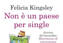 Non è un paese per single, Felicia Kingsley