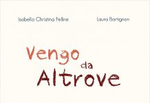 Vengo da Altrove, Isabella Christina Felline, Laura Bortignon