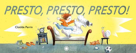 Presto, presto, presto! Clotilde Perrin