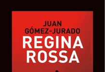 Regina Rossa, Juan Gómez-Jurado