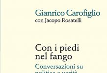 Con i piedi nel fango, Gianrico Carofiglio