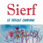 Sierf. Le regole cambiano, Mere Õie Kalle