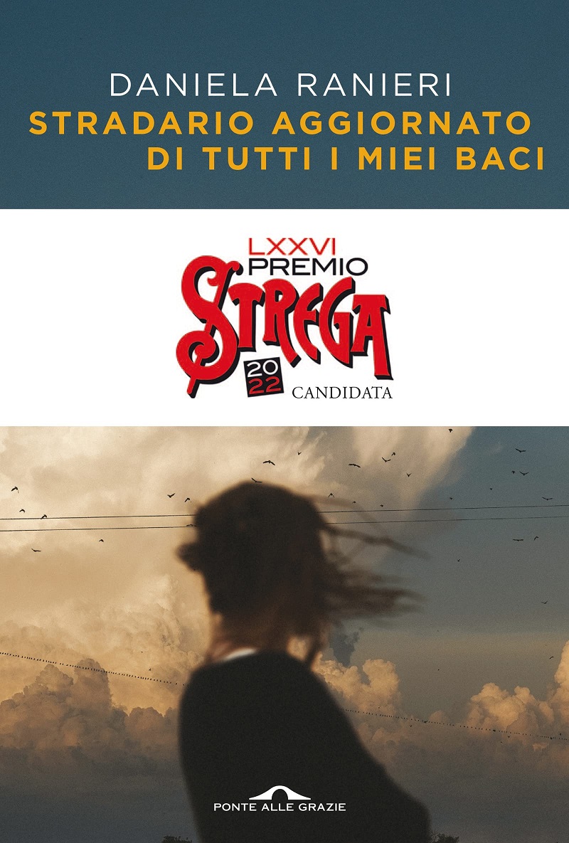 Stradario aggiornato di tutti i miei baci, Daniela Ranieri