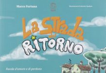 La strada del ritorno. Favole d’amore e di perdono, Marco Fortuna, Antonio Spadaro La strada del ritorno. Favole d'amore e di perdono, Marco Fortuna, Antonio Spadaro