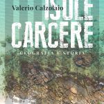 Isole carcere, Valerio Calzolaio