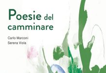 Poesie del camminare, Carlo Marconi, Serena Viola