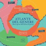Atlante del genere, Alessandra Daphne Fisher, Jiska Ristori