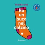 Ho un buco nel calzino, Silvia Borando