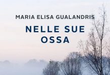 Nelle sue ossa, Maria Elisa Gualandris