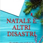 Natale e altri disastri, Federica Bosco