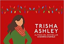 Non è Natale senza di te, Trisha Ashley