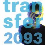 Transfer 2093, Stefano Meglioraldi Transfer 2093, Stefano Meglioraldi