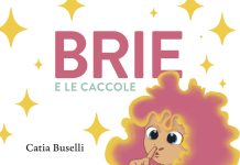 Brie e le caccole, Catia Buselli Brie e le caccole, Catia Buselli