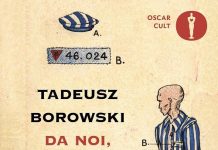 Da noi, ad Auschwitz, Tadeusz Borowski