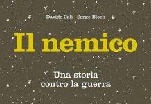 Il nemico. Una storia contro la guerra, Davide Calì, Serge Bloch