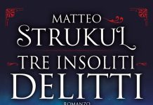 Tre insoliti delitti, Matteo Strukul