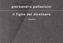 Il figlio del direttore, Piersandro Pallavicini