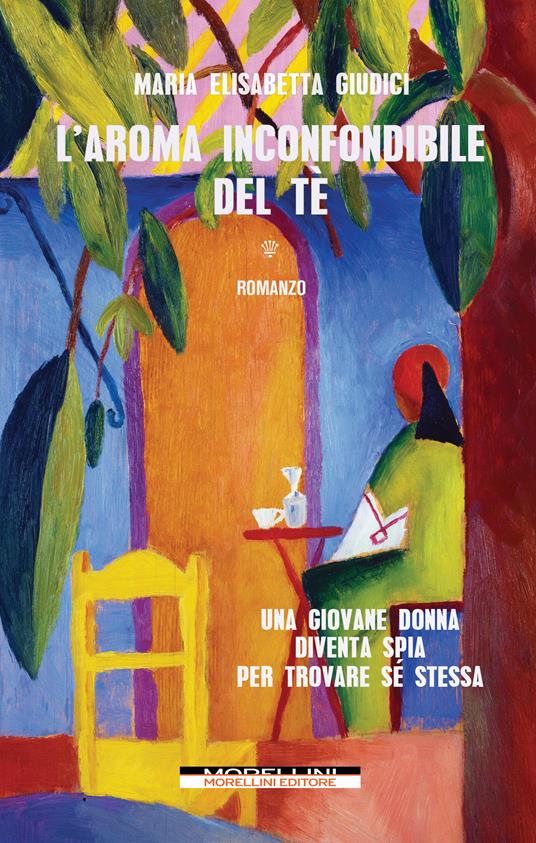 L'aroma inconfondibile del tè, Maria Elisabetta Giudici