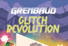 Glitch Revolution, Grenbaud Glitch Revolution, Grenbaud