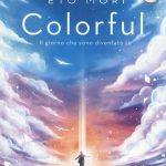 Colorful, Eto Mori