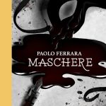 Maschere, Paolo Ferrara