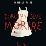Dorothy deve morire, Danielle Paige