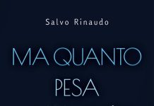 Ma quanto pesa la felicità? Salvo Rinaudo Ma quanto pesa la felicità? Salvo Rinaudo