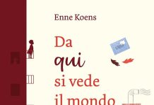 Da qui si vede il mondo intero, Enne Koens